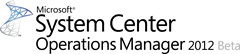 SC OpsMgr 2012 beta SC OpsMgr 2012 beta