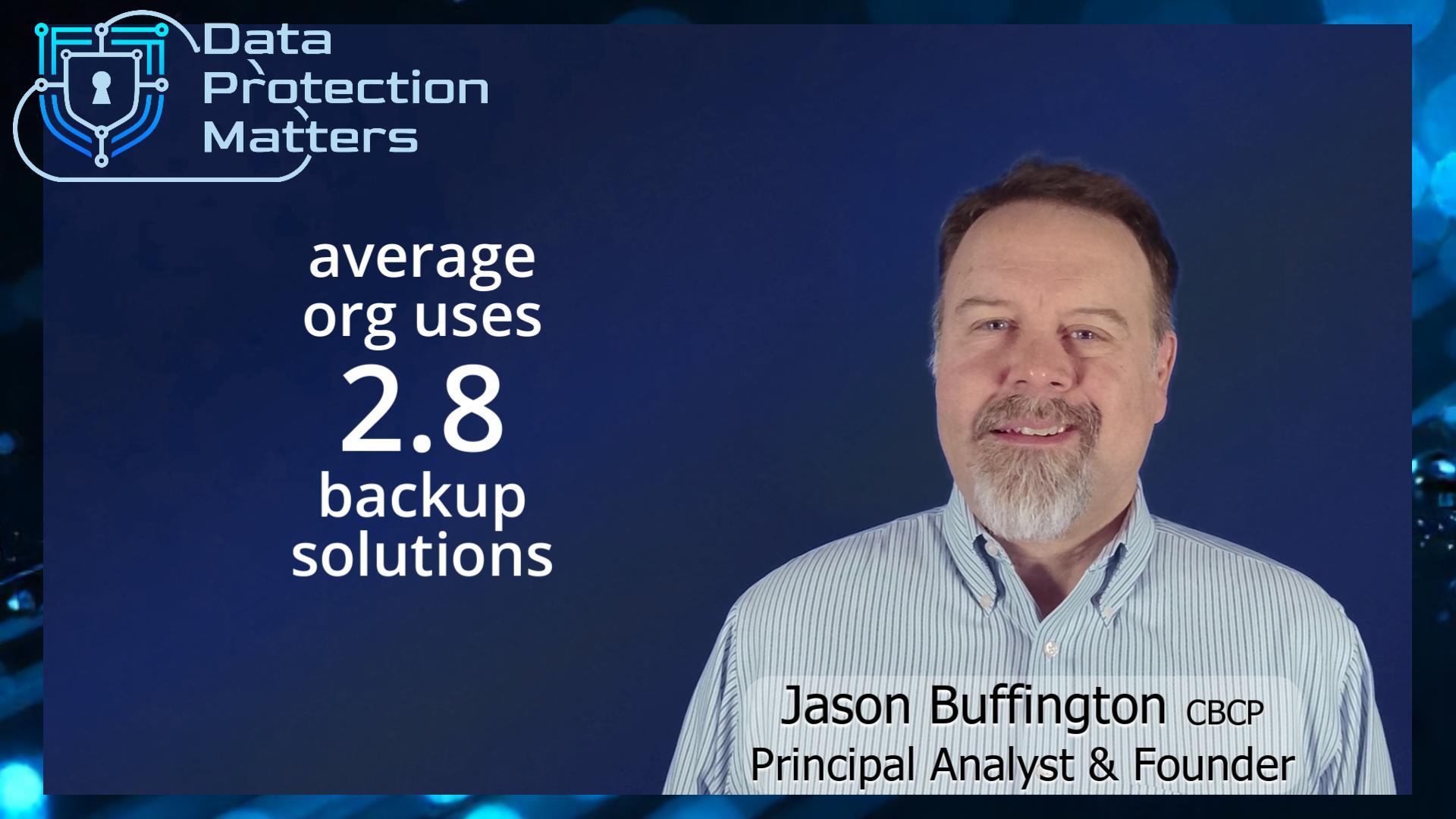 The avg org runs 2.8 Backup Products